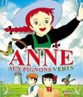 Anne la Maison aux Pignons Verts