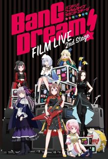 Bang Dream! Film Live 2nd Stage