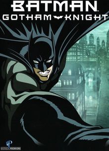 Batman - Gotham Knight