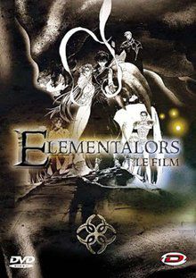 Elementalors The Movie (Les Elémentalistes)