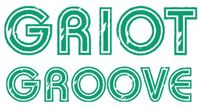 Griot Groove