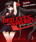 Red Eyes Sword - Akame Ga Kill !