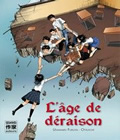 L'âge de déraison