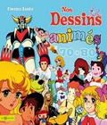 Nos dessins animés des années 70-80