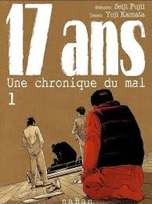 17 ans - Une Chronique Du Mal