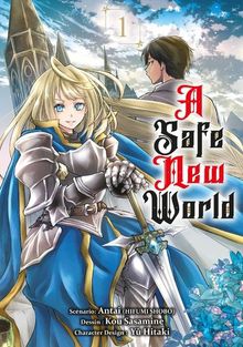 A Safe New World