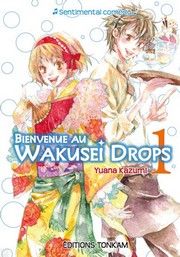 Bienvenue au Wakusei Drops