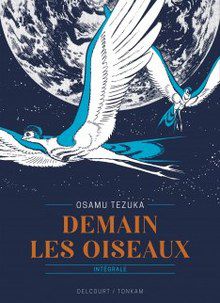 Demain Les Oiseaux (Edition Prestige)
