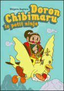 Doron Chibimaru - Le Petit Ninja