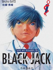 Give My Regards To Black Jack