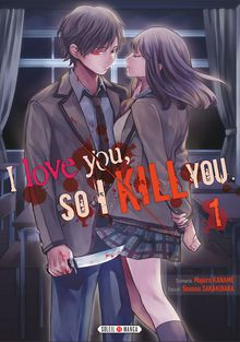 I Love You, So I Kill You
