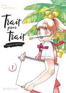 Trait Pour Trait, Dessine Et Tais-toi