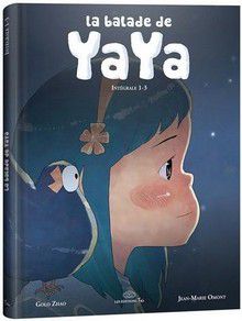 La Balade de Yaya (Edition Intégrale)