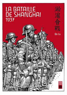 La Bataille De Shanghai - 1937