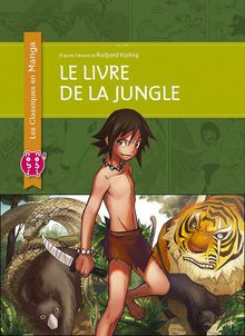 Le Livre De La Jungle (Les classiques en manga)