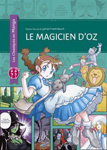 Le Magicien d'OZ (Les classiques en manga)