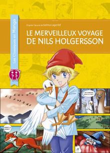 Le Merveilleux Voyage De Nils Holgersso (Les classiques en manga)