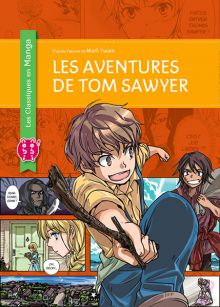 Les Aventures de Tom Sawyer (Les classiques en manga)