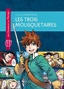 Les Trois Mousquetaires (Les classiques en manga)