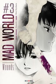 Mad World #3 - Wounds