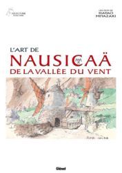 Nausicaä - L'Art de Nausicaä de la Vallée du Vent (Artbook)