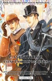 Sherlock Holmes et Dr Watson - L'aventure du concussoris Magnus