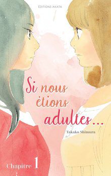 Si Nous Étions Adultes