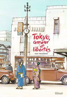 Tokyo, Amour Et Libertés