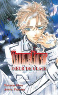 Vampire Knight - Coeur de Glace
