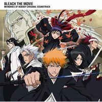 Bleach Movie - MEMORIES OF NOBODY Original Soundtrack