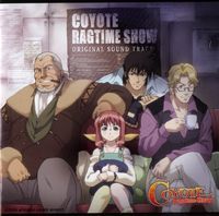 Coyote Ragtime Show Original Soundtrack - COYOTE MUSIC SHOW!!