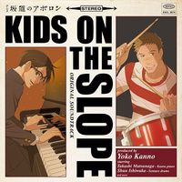 Kids on the Slope (Sakamichi no Apollon) Original Soundtrack