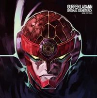 Tengen Toppa Gurren-Lagann Original Soundtrack