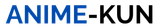 Anime-Kun